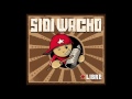 Sidi wacho  la tierra feat flavia coelho  nawel ben kraiem