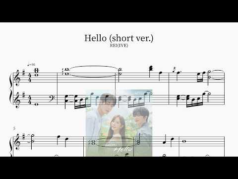 REI(IVE) - Hello(君の明日へ) (short ver.) [Dive Into You(너에게 다이브) OST] Piano Sheet(鋼琴譜피아노 악보)