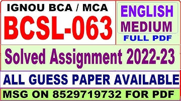 bcsl 063 solved assignment 2022-23 / bcsl 63 solved assignment in english / ignou bca and mca