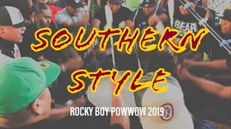 SOUTHERN STYLE @ Rocky Boy Powwow 2019