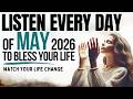 PRAY THIS Powerful May 2026 Prayer For Blessing And Breakthrough Morning Prayer 