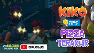 KIKO TIPS - PIZZA TERAKHIR