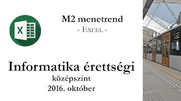 M2 menetrend - 2016. október középszintű informatika érettségi: táblázatkezelés