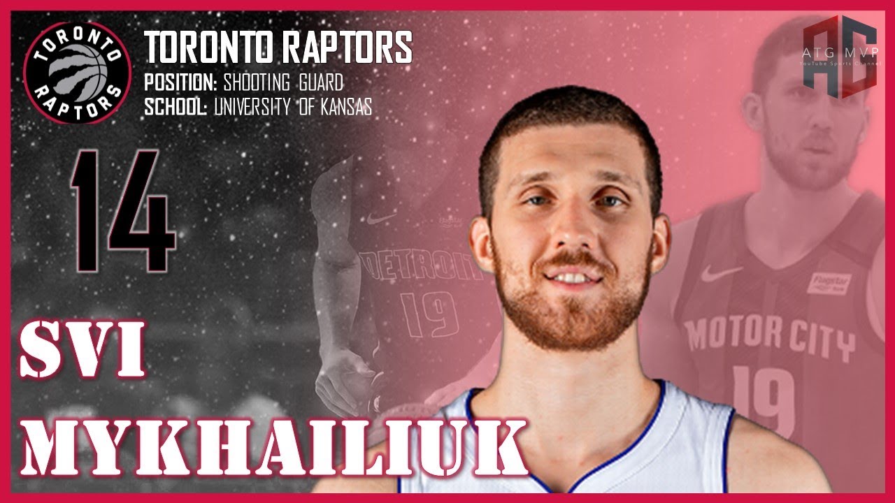 TORONTO RAPTORS: Svi Mykhailiuk ᴴᴰ