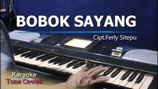 BOBOK SAYANG - TONE CEWEK - KARAOKE