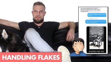 What To Do When A Girl Flakes On You (+Text Examples)