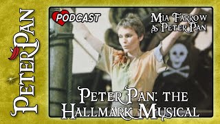 Mia Farrow&#39;s Peter Pan - 1976 Hallmark Musical - with Stanford Clark &amp; Rachel Wagner