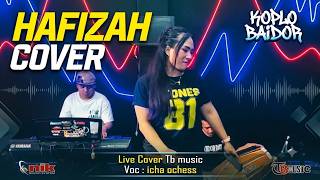 HAFIZAH LIVE COVER TB MUSIC ICHA OCHHESS