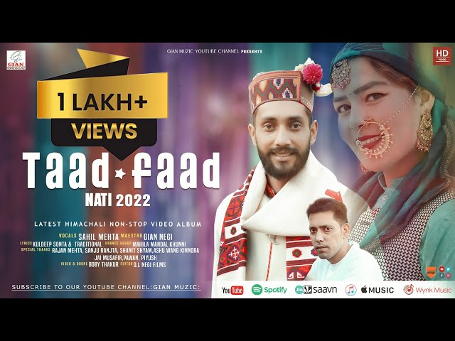 Taad-Faad Nati 2022 Latest Himachali Video | Sahil Mehta | Gian Negi | D.L Negi Films class=