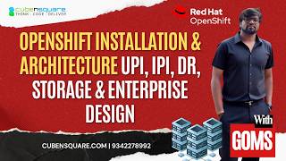 OpenShift Installation & Architecture - UPI, IPI, DR, Storage & Enterprise Design