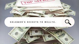 Unlocking THE WISEST AND RICHEST MAN (King Solomon)'s Secrets: The Path to Eternal Wealth