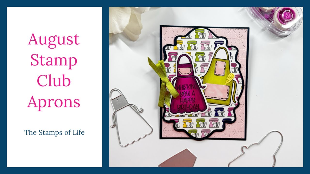 Get Your August Club Set Today: Cute Aprons From The Stamps Of Life ...