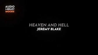 π Heaven and Hell - Jeremy Blake ( Cinematic | Dark ) #RoyaltyFreeMusic π Heaven and Hell - Jeremy Blake ( Cinematic | Dark ) #RoyaltyFreeMusic