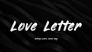 Love Letter - Anthony Lazaro, Sarah Kang | Lyrics