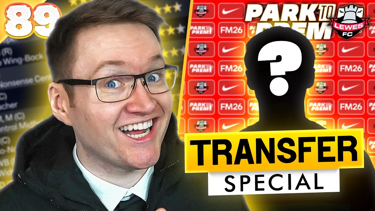 I Wanted Him For Years... Will I FINALLY Sign Him? | FM26 Park to Prem EP89