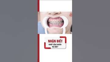 CÁCH NHẬN BIẾT KHỚP CẮN CHUẨN NHẤT ĐỊNH PHẢI BIẾT#shorts