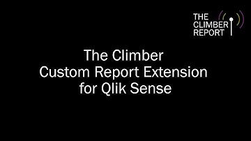 The Climber Custom Report Extension for Qlik Sense | Michael Nordström