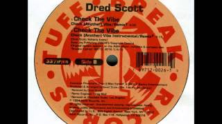 Dred Scott Check The Vibe 12インチシングル Dred Scott Check The Vibe 12インチシングル