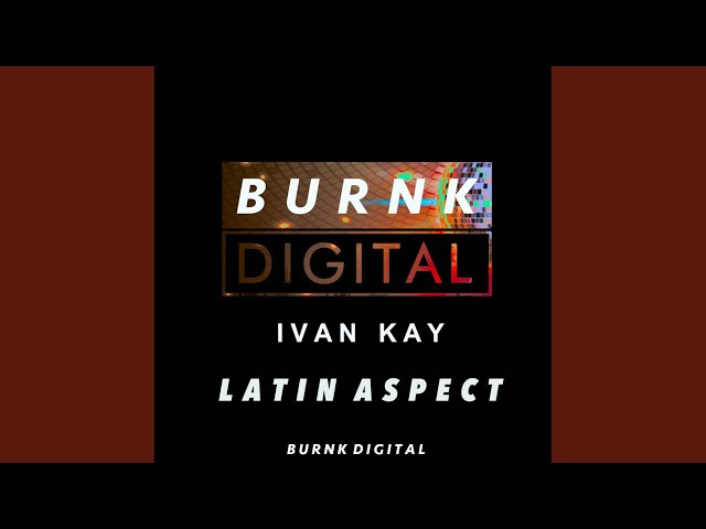 Ivan Kay - Latin Aspect