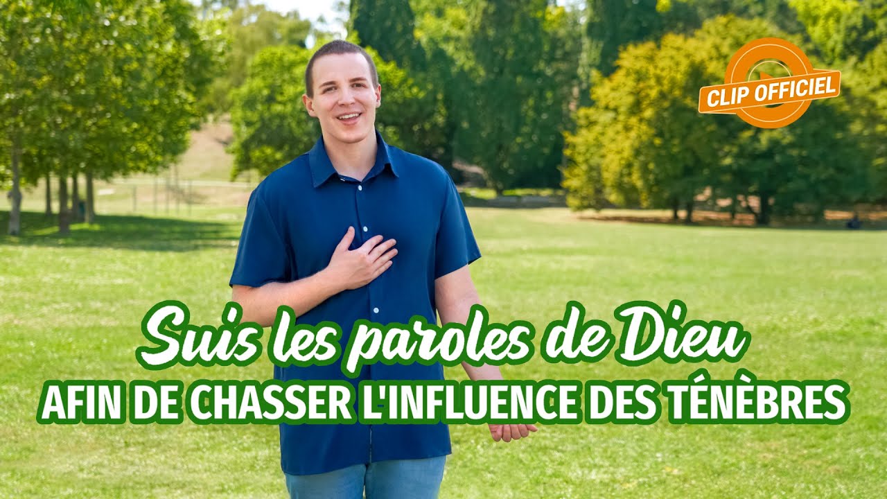 ⁣Musique chrétienne en français « Suis les paroles de Dieu afin de chasser l'influence des ténèb