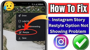 How to Fix Instagram Story Restyle Option Not Showing | 100% Working!