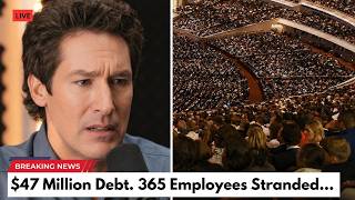 Joel Osteen Hid a $47 Million Debt From His Own Church - 365 Lakewood Employees Just Lost Everything