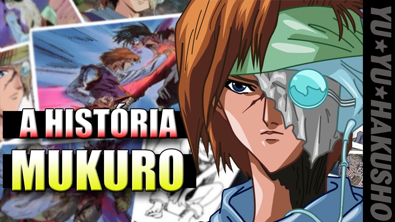 😭A Perturbadora História de Mukuro Yu Yu Hakusho 