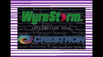 Wyrestorm integration with Crestron