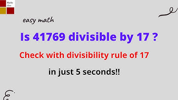#divisibility rule of 17 || Easy and fast way of checking in just 5 seconds !!