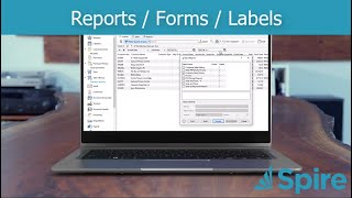Spire Reports / Forms / Labels