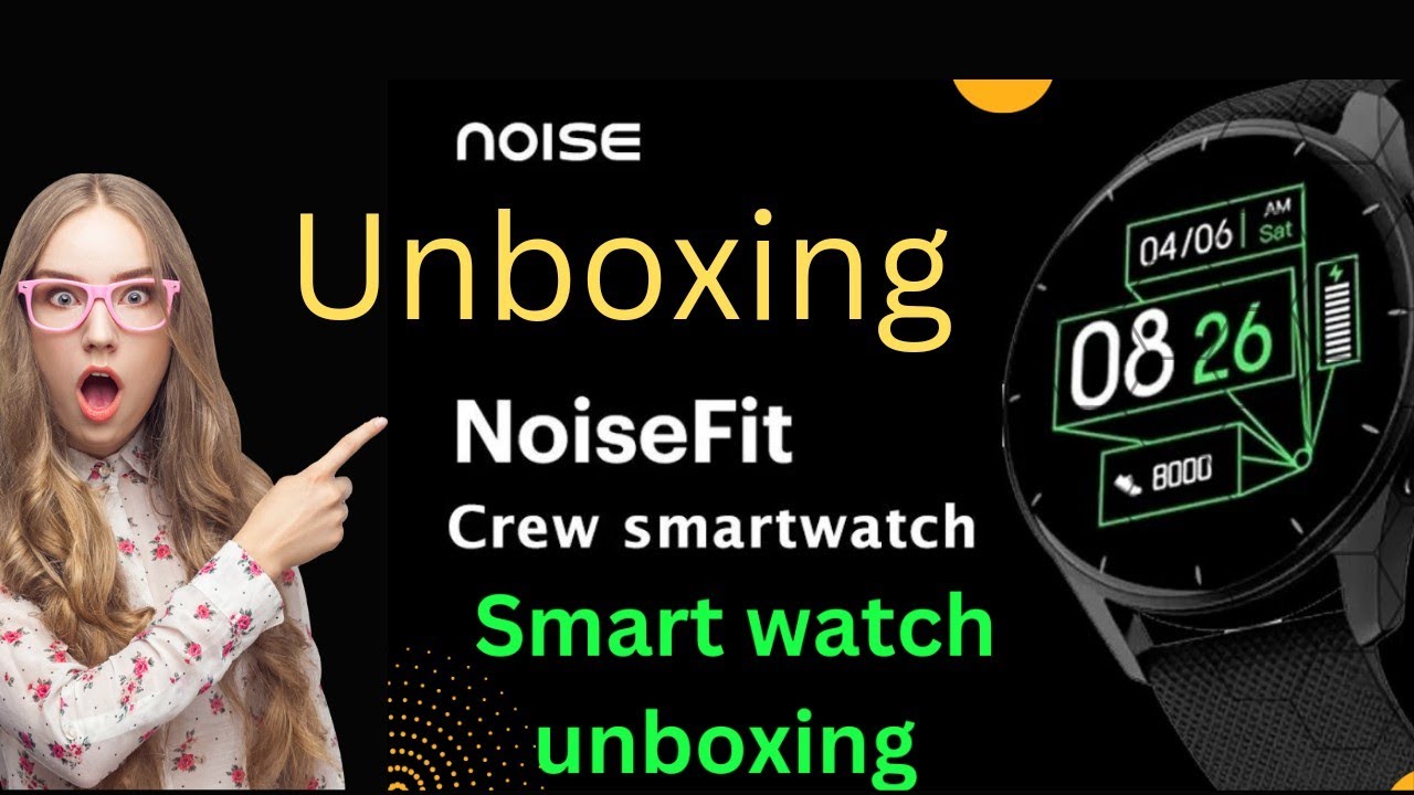 noise smartwatch unboxing video// unboxing video// smartwatch unboxing