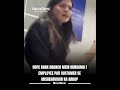 HDFC BANK BRANCH MEIN HUNGAMA | EMPLOYEE PAR CUSTOMER SE MISBEHAVIOUR KA AROOP #viralnews