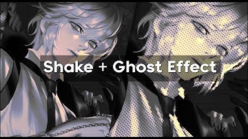 shake with ghost effect alight motion tutorial