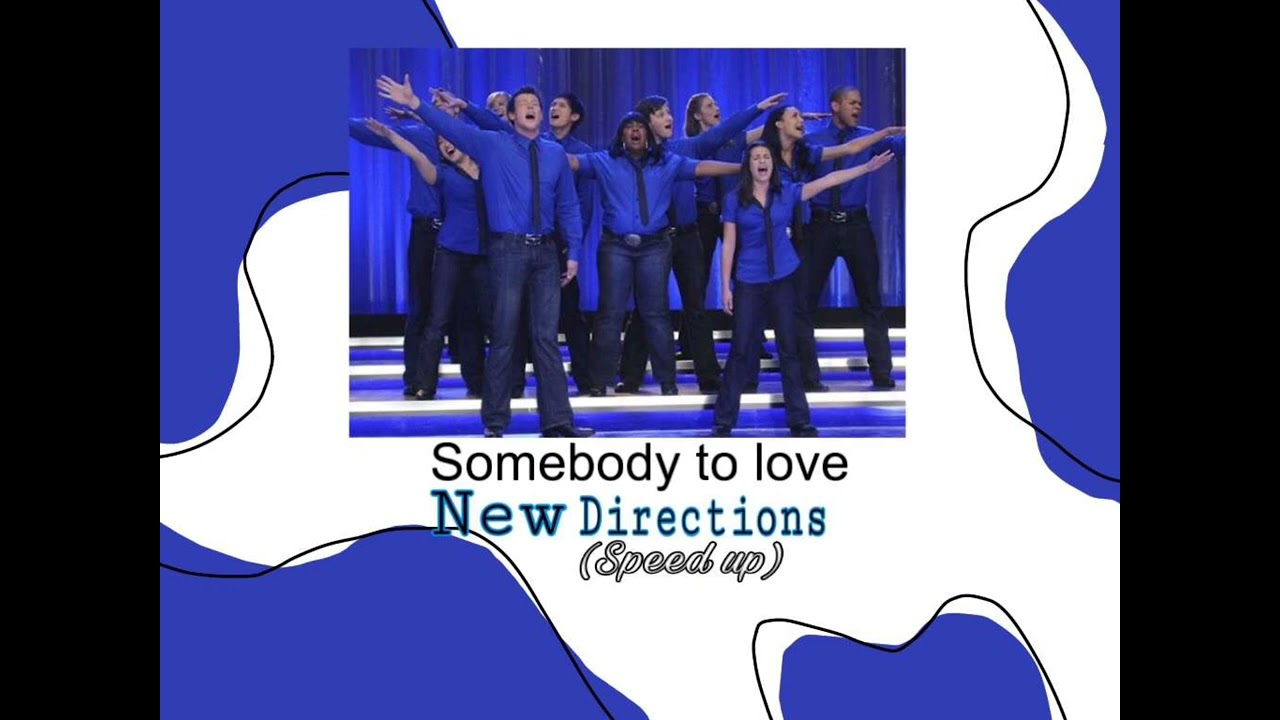 Glee Cast Somebody To Love Audio  (Speed Up)
