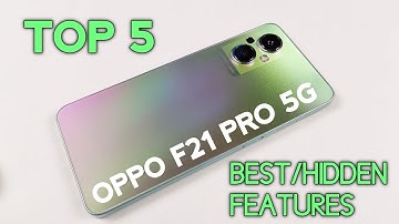 Oppo F21 Pro 5G Top 5 Best/Hidden Features | Tips & Tricks