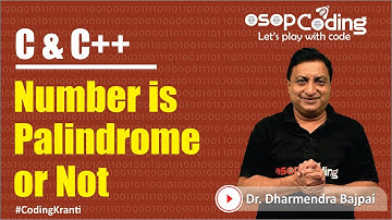 Program to check input number is palindrome or not | C/C++ for Beginners | C Tutorial - #Lecture49