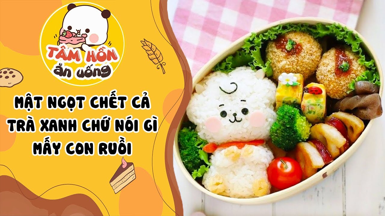 Tâm sự số 1253✨MẬT NGỌT CHẾT CẢ TRÀ XANH CHỨ NÓI GÌ MẤY CON RUỒI✨Tâm Hồn Ăn Uống