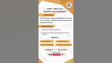 Assumptions| Logical reasoning|critical reasoning | CLAT 2025 | CLAT 2026