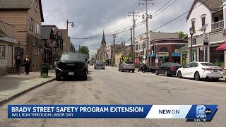 Brady Street extends its Summer Safety Pilot Program through Labor Day weekend