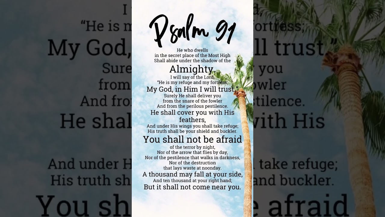 Psalm 91 - Prayer For Protection 