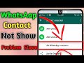 Fix Whatsapp Contacts Not Showing(No WhatsApp Contacts)