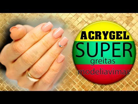 ACRYGEL! Savybės! Greitas nagų priauginimas!