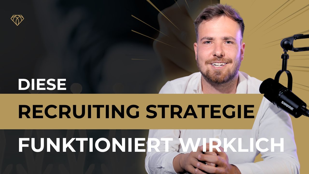 Das ist die beste Recruiting Strategie