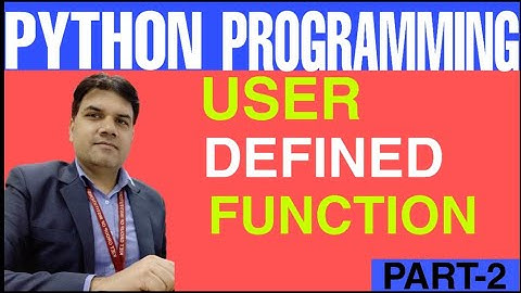 User Defined Function in Python Part 2