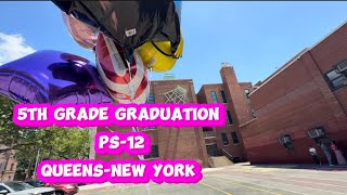 5th Grade Graduation ॥ PS-12 ॥ Queens-New York