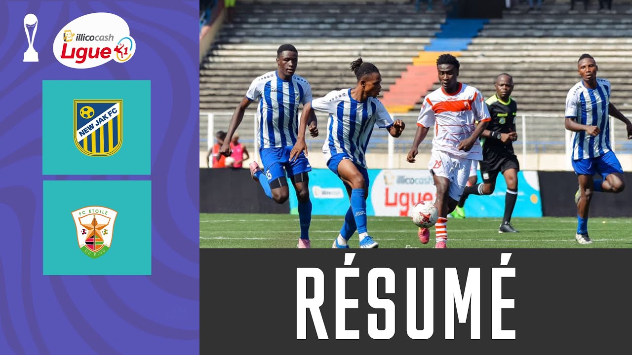 ILLICOCASH  LIGUE 1/2025-2026: NEW JAK FC - FC ÉTOILE DU KIVU 0-1, RÉSUMÉ DU MATCH