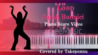 Loop - Sarah Bonnici (Piano Score ver.)【Covered by Takeponnu】 Only Piano + Base + Drums