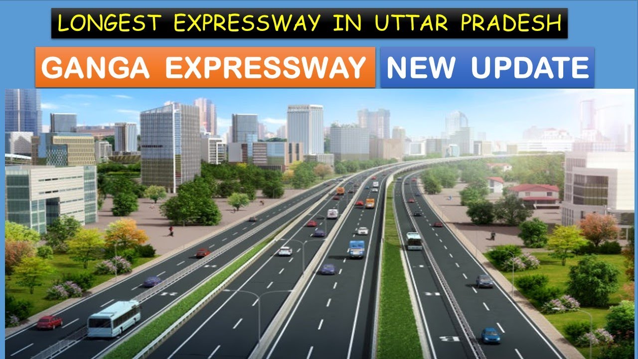 Ganga Expressway new update | Expressways in UP | Purvanchal Expressway ...