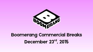 Boomerang Commercial Breaks (December 23rd, 2015)