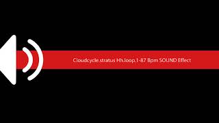 Cloudcycle stratus Hh loop 1 87 Bpm SOUND Effect